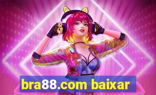 bra88.com baixar